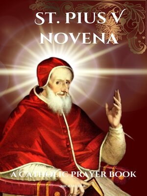 cover image of St. Pius V novena a Catholic prayer book